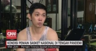 Kondisi Pebasket Nasional di Tengah Pandemi Covid-19 – CNN Indonesia